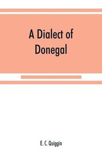 bokomslag A dialect of Donegal