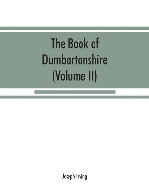 The book of Dumbartonshire 1
