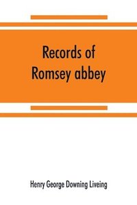bokomslag Records of Romsey abbey