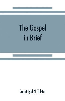 bokomslag The gospel in brief