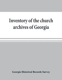 bokomslag Inventory of the church archives of Georgia