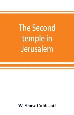 bokomslag second temple in Jerusalem