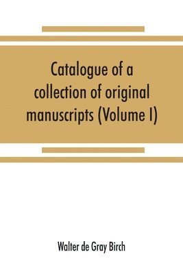 bokomslag Catalogue of a collection of original manuscripts formerly belonging to the Holy Office of the Inquisition in the Canary Islands