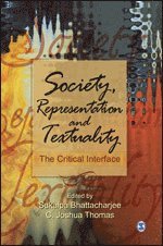 Society, Representation and Textuality