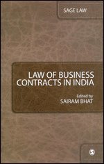Sairam Bhat - Law of Business Contracts in India, Häftad