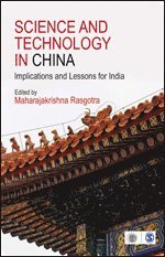 Maharajakrishna Rasgotra - Science and Technology in China, Häftad