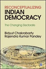 Bidyut Chakrabarty, Rajendra Kumar Pandey - Reconceptualizing Indian Democracy, Häftad