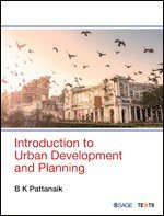 B. K. Pattanaik - Introduction to Urban Development and Planning, Häftad