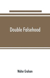 bokomslag Double falsehood