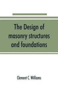 bokomslag The design of masonry structures and foundations