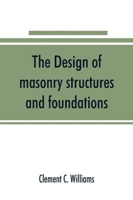 The design of masonry structures and foundations 1