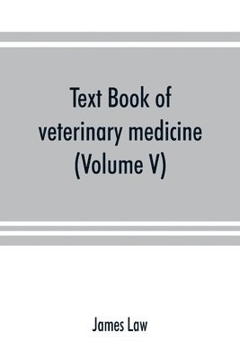 Text book of veterinary medicine (Volume V) 1