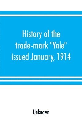 bokomslag History of the trade-mark "Yale"