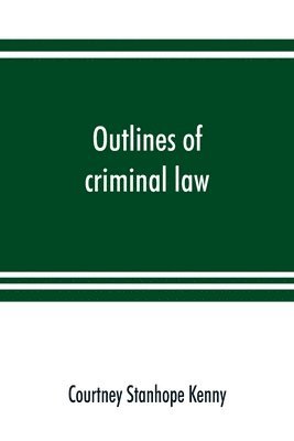 bokomslag Outlines of criminal law