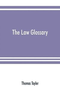 bokomslag The law glossary