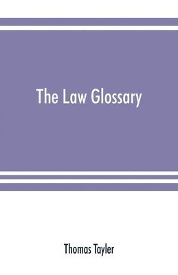 bokomslag The law glossary