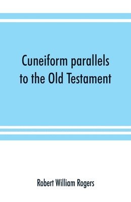 Cuneiform parallels to the Old Testament 1