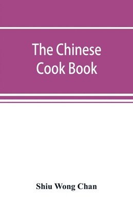 The Chinese cook book 1