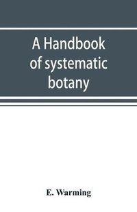 bokomslag A handbook of systematic botany