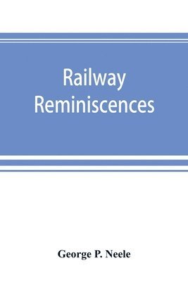 bokomslag Railway reminiscences