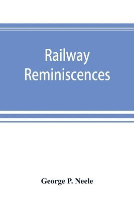 bokomslag Railway reminiscences