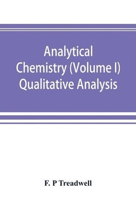 Analytical chemistry (Volume I) Qualitative Analysis