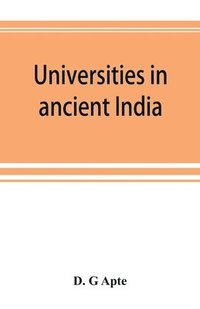 bokomslag Universities in ancient India