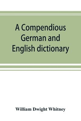 compendious German and English dictionary