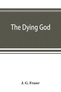 bokomslag The Dying God