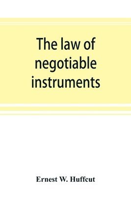 bokomslag The law of negotiable instruments