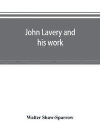 bokomslag John Lavery and his work