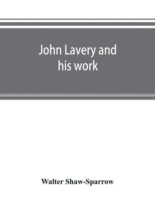 bokomslag John Lavery and his work