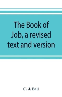 The book of Job, a revised text and version 1