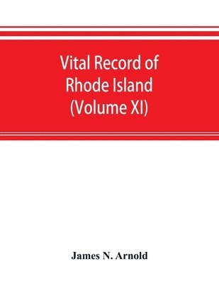 James N Arnold, James N. Arnold - Vital record of Rhode Island, Häftad