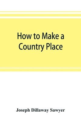 How to make a country place 1