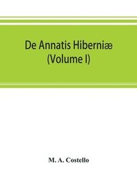 bokomslag De annatis Hiberniae