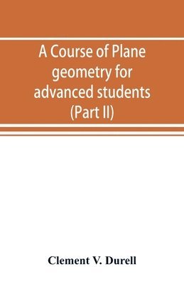 bokomslag course of plane geometry for advanced students (Part II)