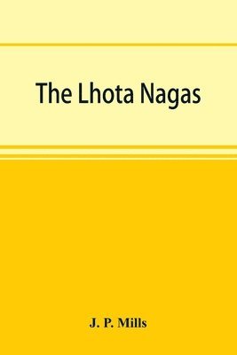 bokomslag The Lhota Nagas