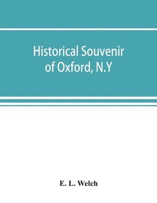 bokomslag Historical souvenir of Oxford, N.Y