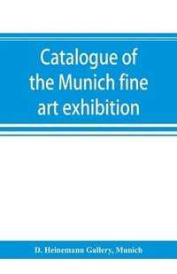 bokomslag Catalogue of the Munich fine art exhibition