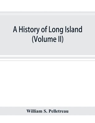 A history of Long Island 1