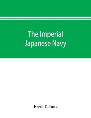 bokomslag The imperial Japanese navy