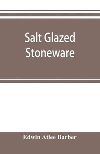 bokomslag Salt glazed stoneware