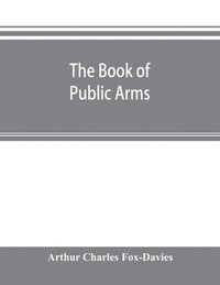 bokomslag The book of public arms