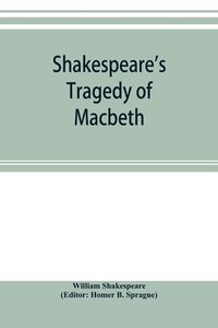 bokomslag Shakespeare's Tragedy of Macbeth