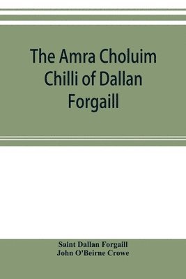 The Amra Choluim Chilli of Dallan Forgaill 1