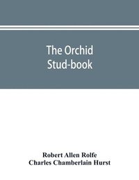 bokomslag The orchid stud-book