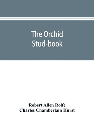 bokomslag The orchid stud-book