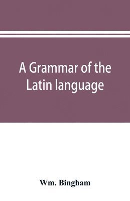 grammar of the Latin language