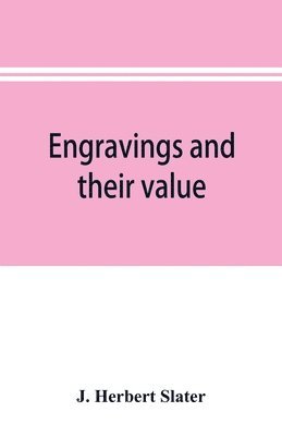 Engravings and their value 1